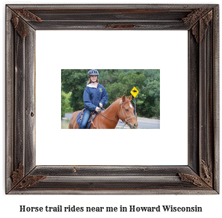 horse trail rides near me in Howard, Wisconsin